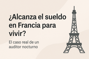 ¿Vale la pena trabajar en Francia?