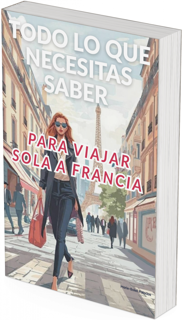 Guía para viajar a Francia sola
