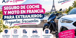 Seguro de coche y moto en Francia para extranjeros