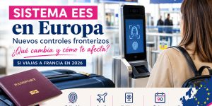 EES QUÉ ES Y CÓMO AFECTA TU ENTRADA A EUROPA